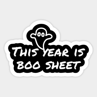 This Year Is Boo Sheet Sticker